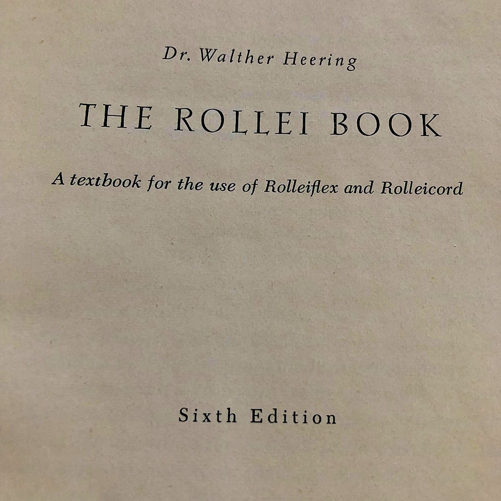Vintage photography book DR Walther Heering THE Rollei BOOK